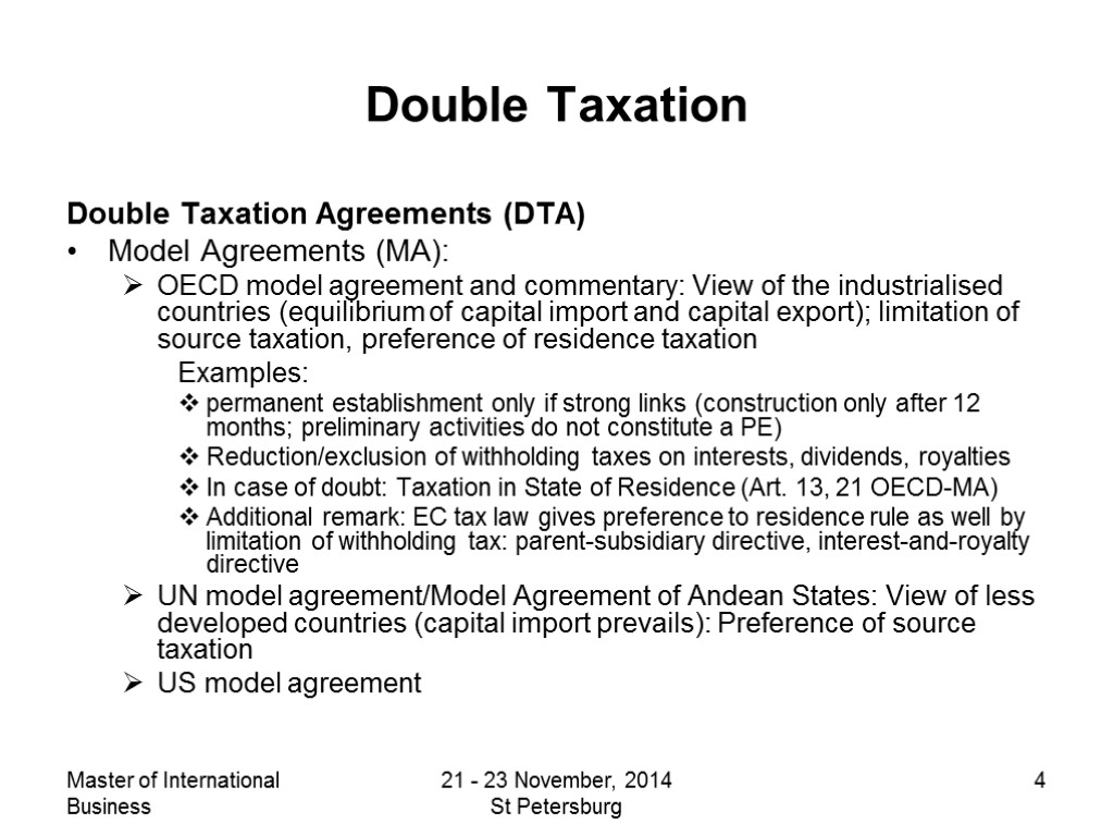 Master of International Business 21 - 23 November, 2014 St Petersburg 4 Double Taxation